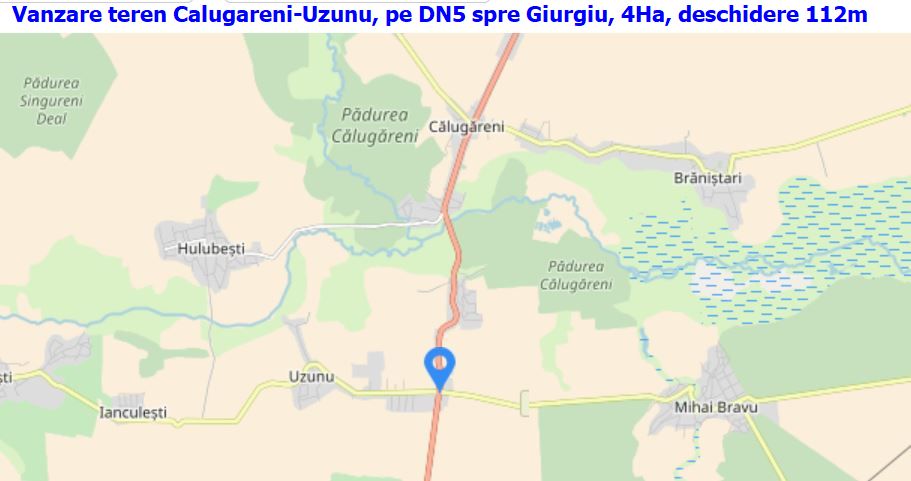 Vanzare teren Calugareni-Uzunu, 4Ha, cu deschidere 112m la DN5, acces dublu, locatie excelenta