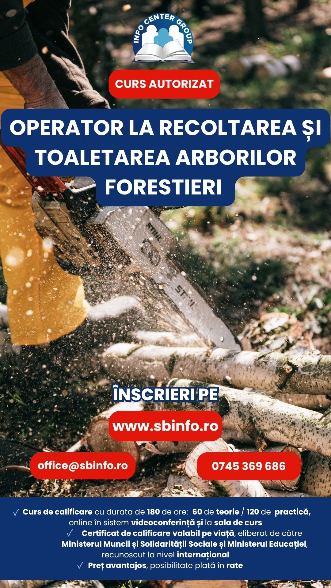 Curs OPERATOR LA RECOLTAREA ȘI TOALETAREA ARBORILOR FORESTIERI (FASONATOR MECANIC)