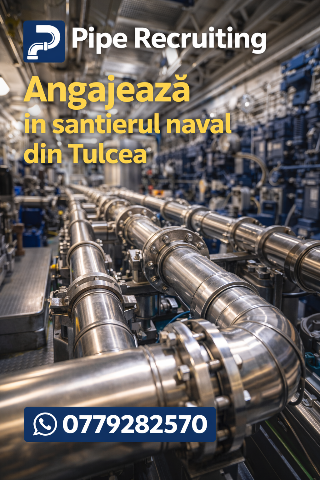 Pipe Recruiting Angajeaza in Santierul Naval – Tulcea